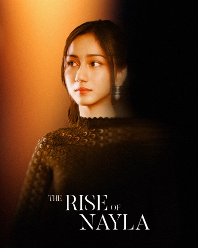 THE RISE OF NAYLA